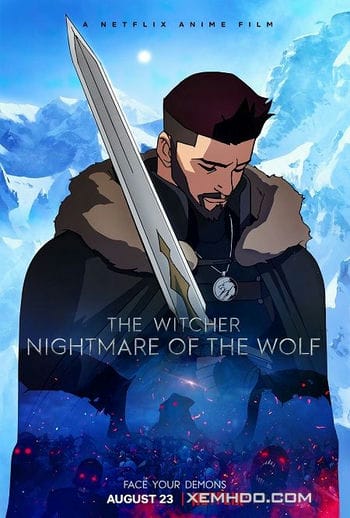 Thợ Săn Quái Vật: Ác Mộng Của Sói - The Witcher: Nightmare Of The Wolf