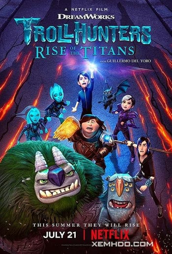 Thợ Săn Yêu Tinh: Titan Trỗi Dậy - Trollhunters: Rise Of The Titans