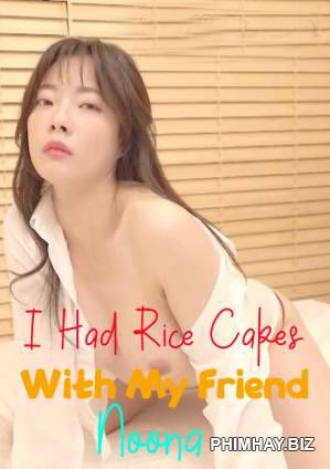 Bạn Gái Khêu Gợi - I Had Rice Cakes With My Friend Noona