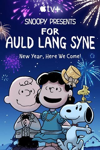 Quà Của Snoopy Dành Cho Auld Lang Syne - Snoopy Presents For Auld Lang Syne